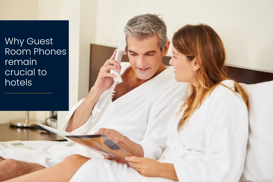Why Guest Room Telephones Remain Crucial For Hotels Technology 4 Hotels